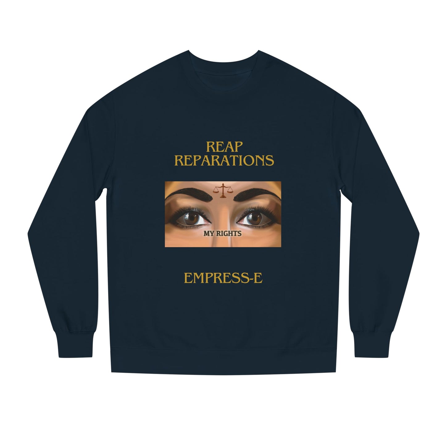 Black History Empress-E Unisex Crew Neck Sweatshirt -My Rights Reparations