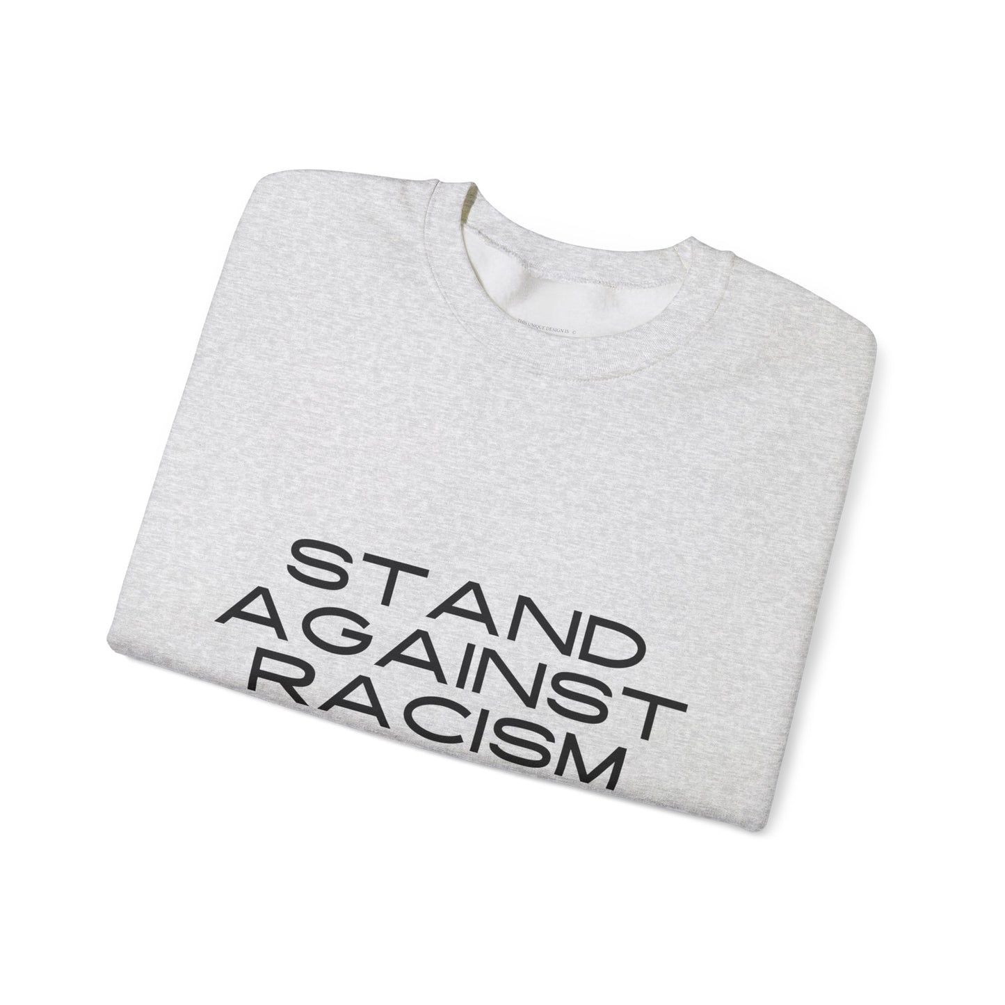 Racism Awareness Sweatshirt