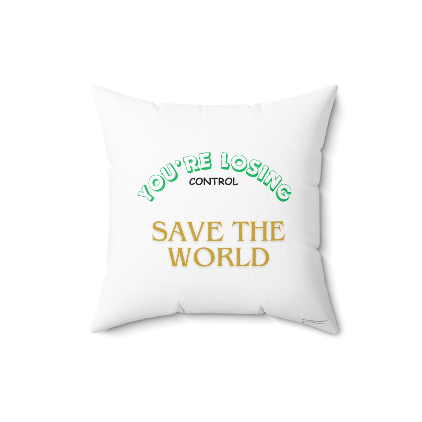 Pillow - SAVE THE WORLD Design