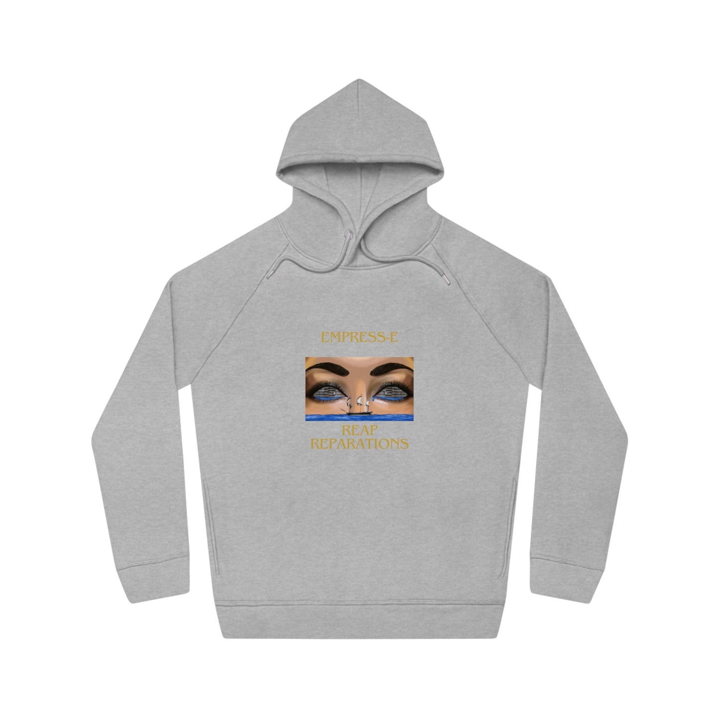 Hoodie - Slave Ship Reap Reparation EMPRESS-E Black History Design