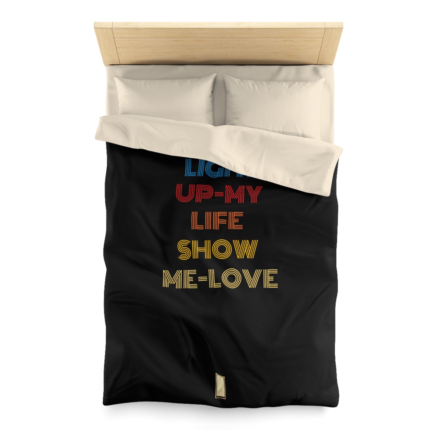 Duvet Cover - Live Life and Love - EMPRESS-E -LIGHT UP MY LIFE