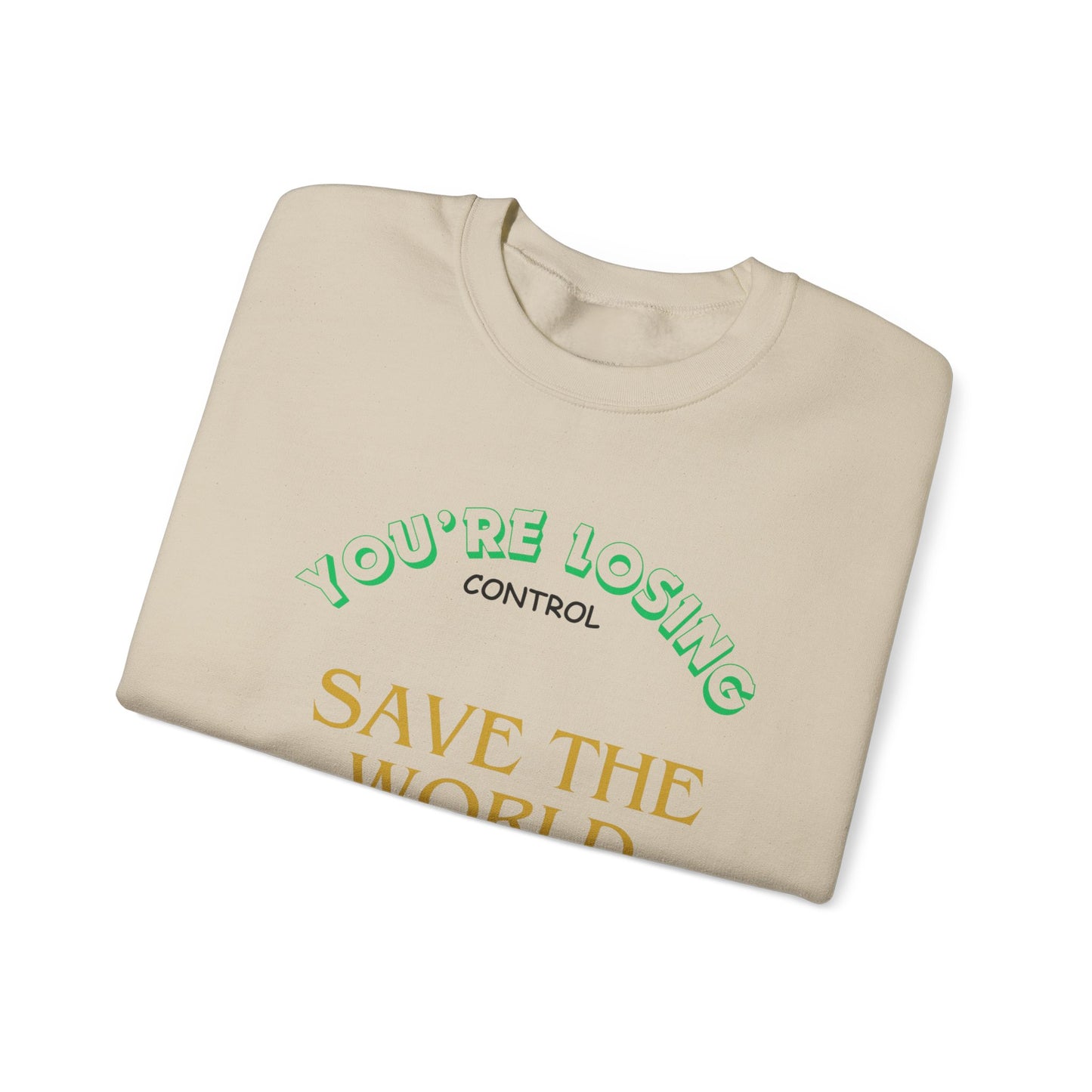 Save the World Sweatshirt : EMPRESS-E
