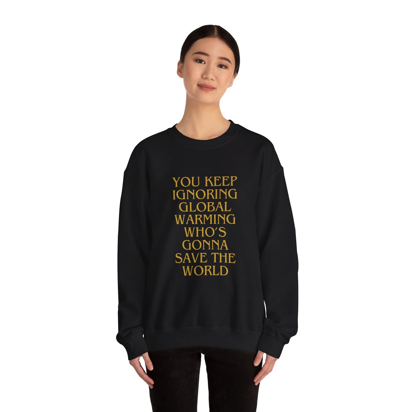 Unisex Heavy Blend™ Crewneck Sweatshirt,Global warming.Save the world