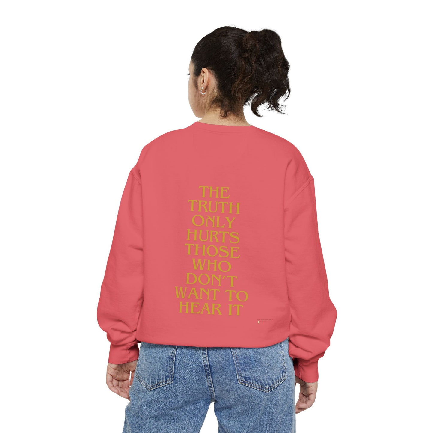 Sweatshirt The Truth Only Hurts Reparations