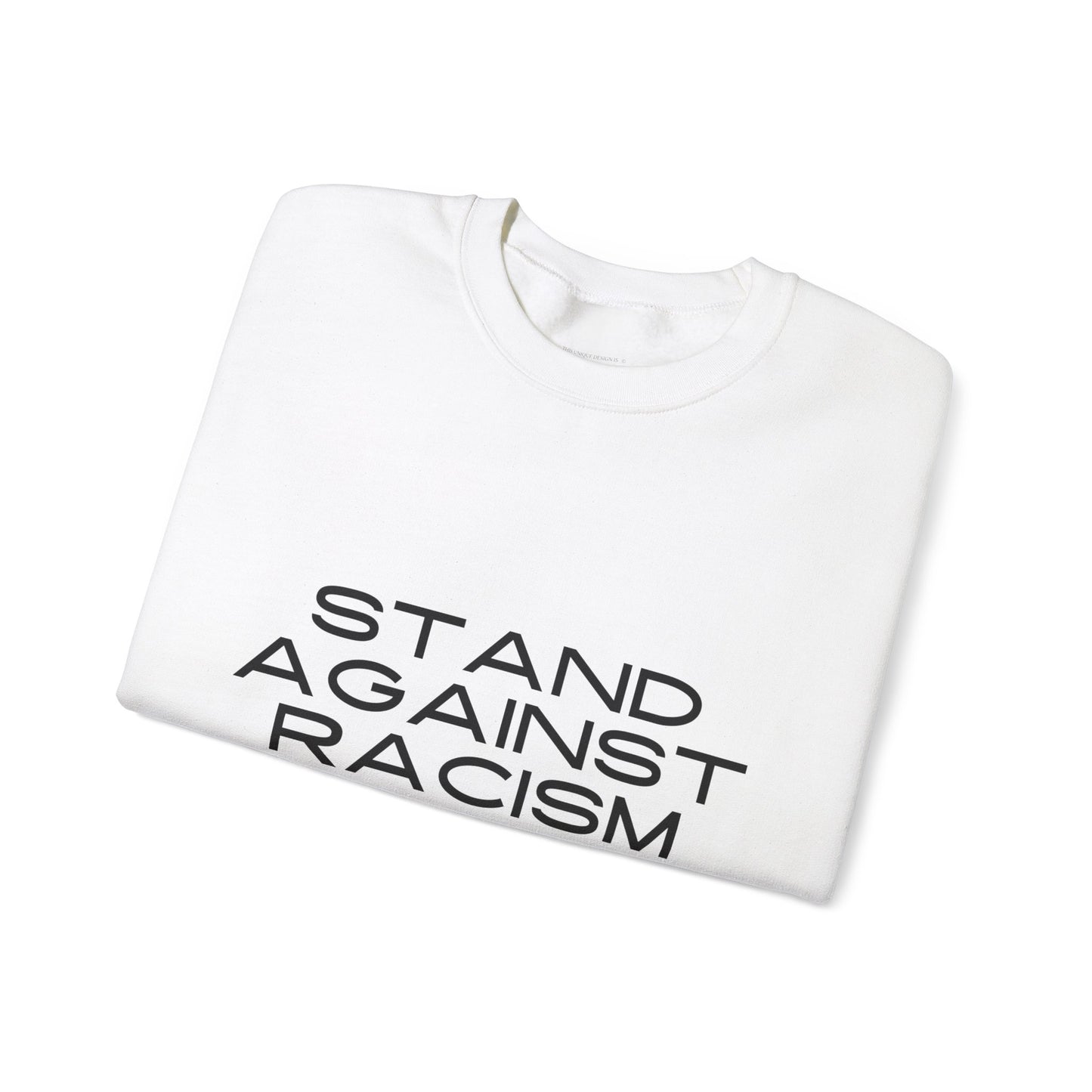 Racism Awareness Sweatshirt