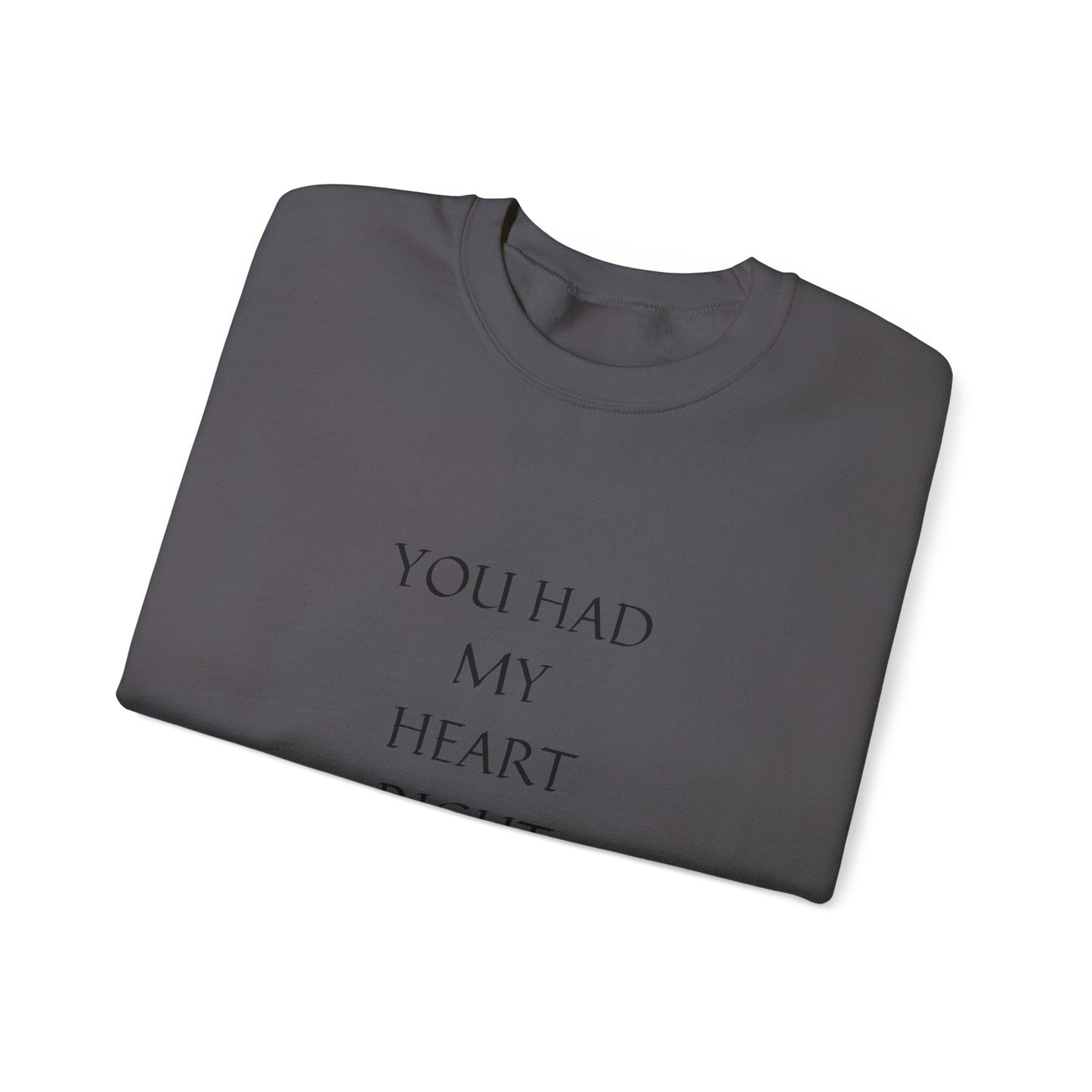 Soulmate Unisex Sweatshirt - You Had My Heart From the Start
