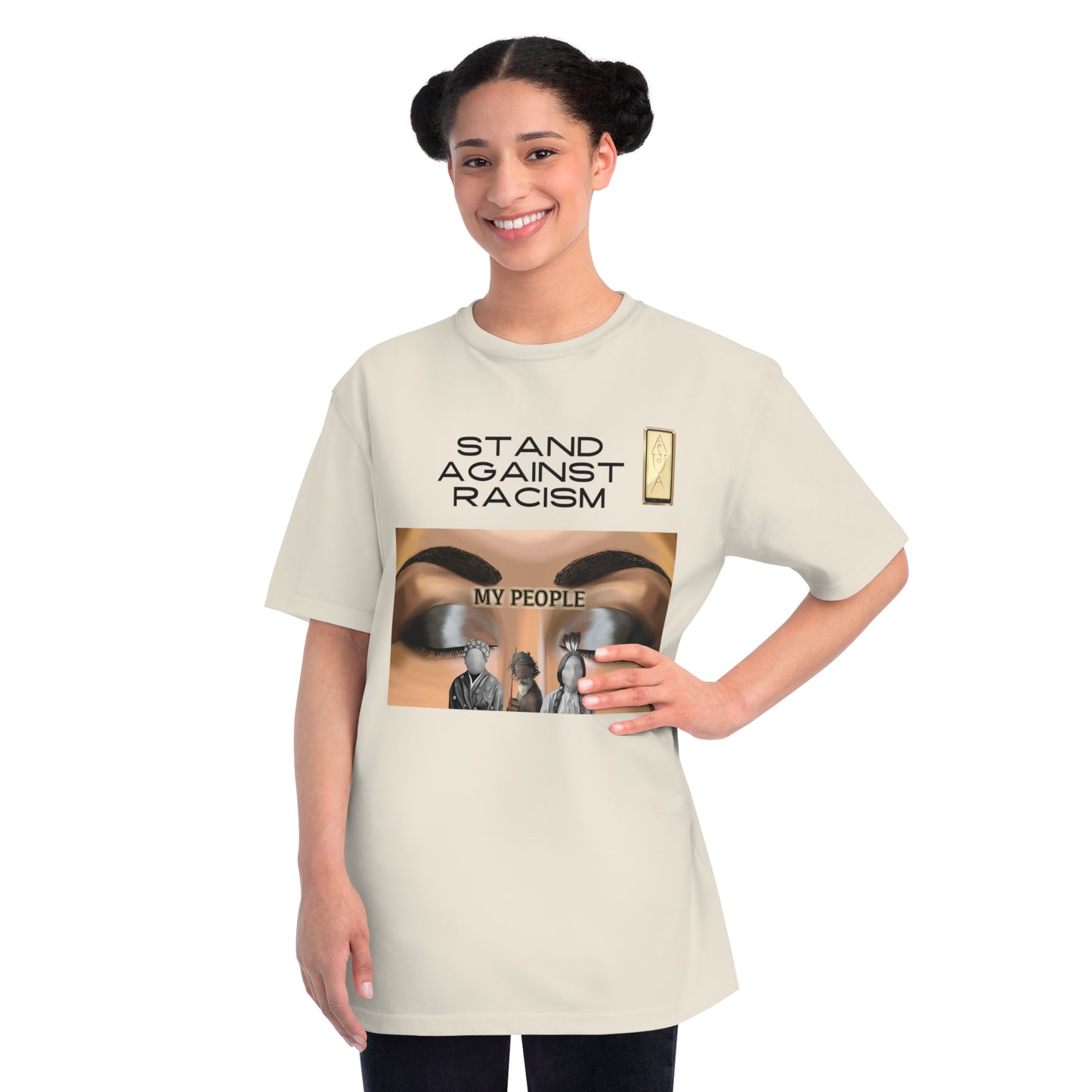 Stand Against Racism My people Organic Unisex T-Shirt
