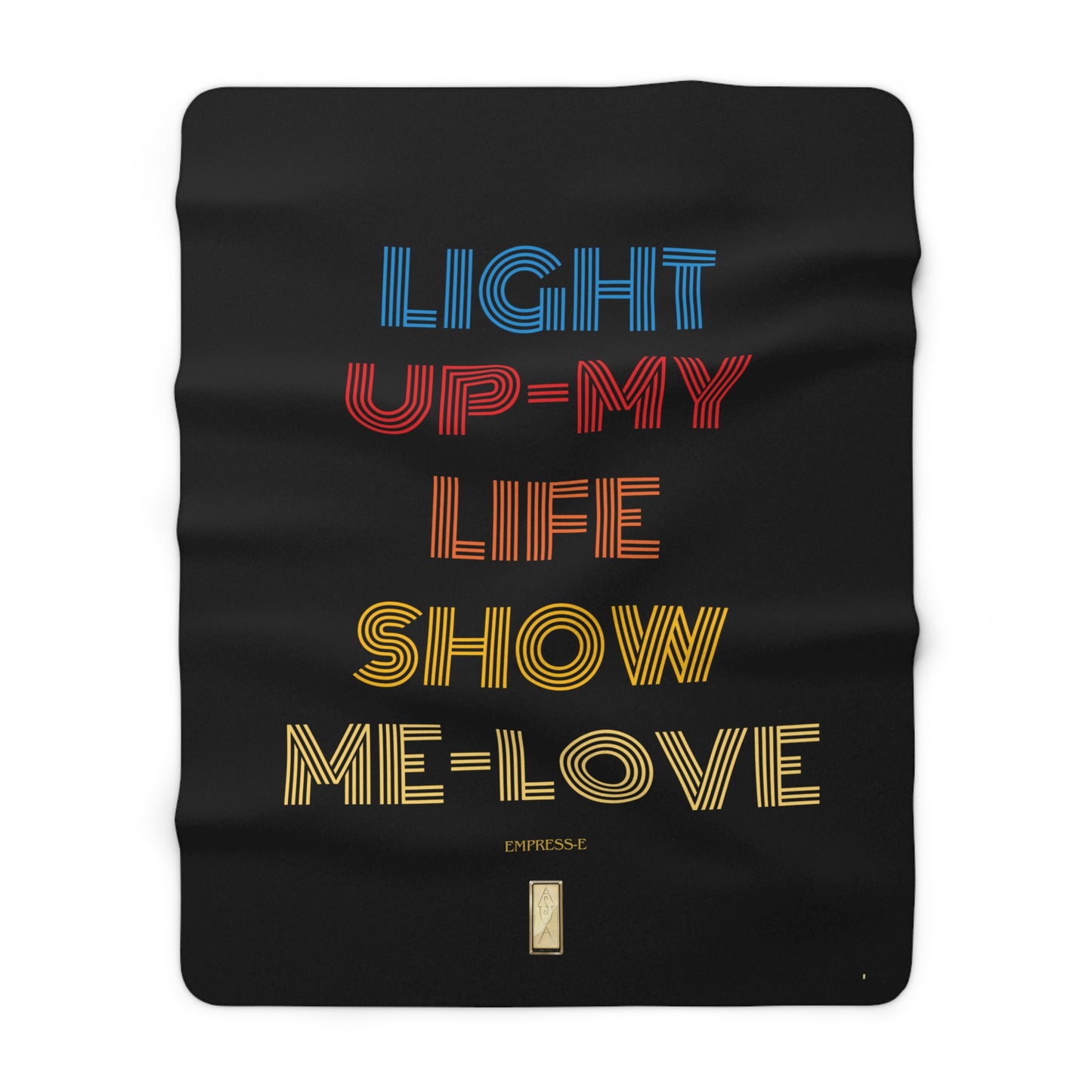 Sherpa Fleece Blanket -Light up my life show me love