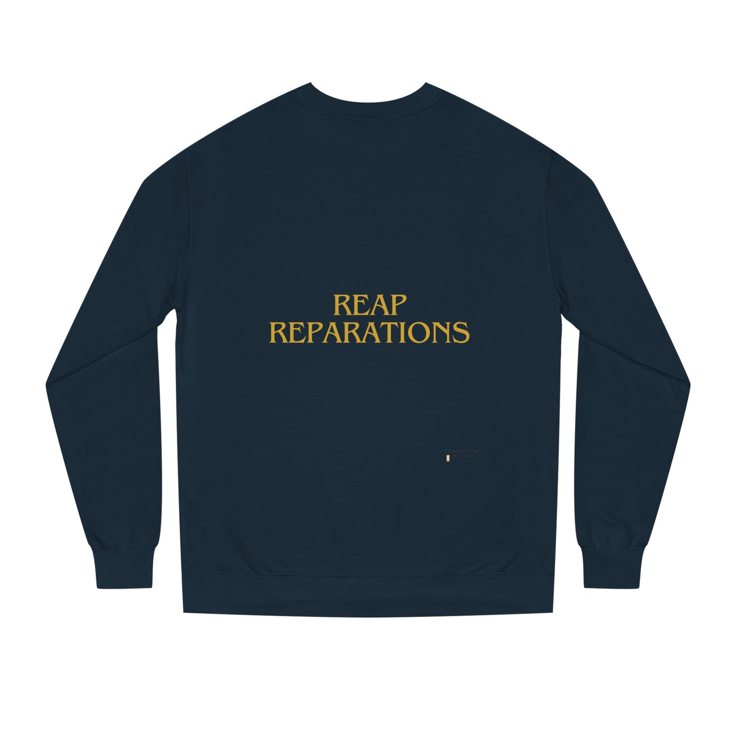 MY LAND- REPARATIONS Unisex Crew Neck Sweatshirt -kwanzaa gift