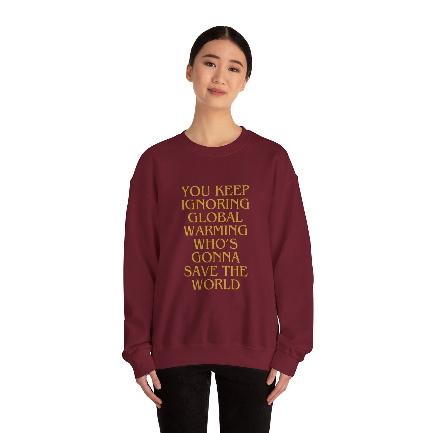 Unisex Heavy Blend™ Crewneck Sweatshirt,Global warming.Save the world
