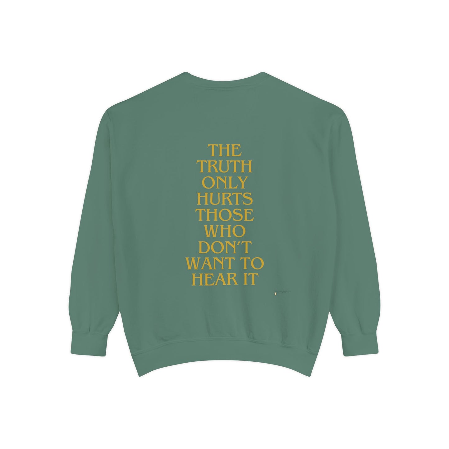 Sweatshirt The Truth Only Hurts Reparations