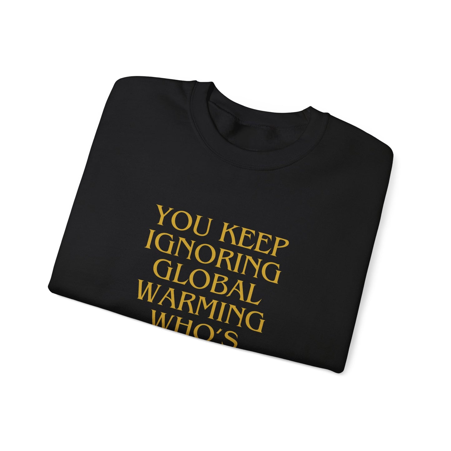 Unisex Heavy Blend™ Crewneck Sweatshirt,Global warming.Save the world