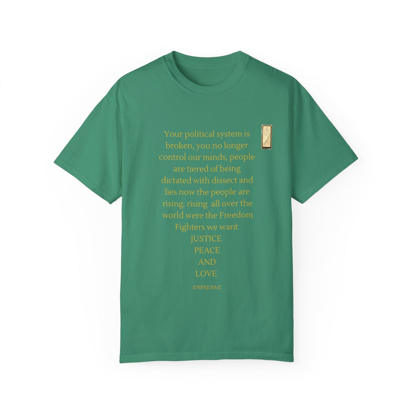 Unisex Garment-Dyed T-shirt- Your political system is broken