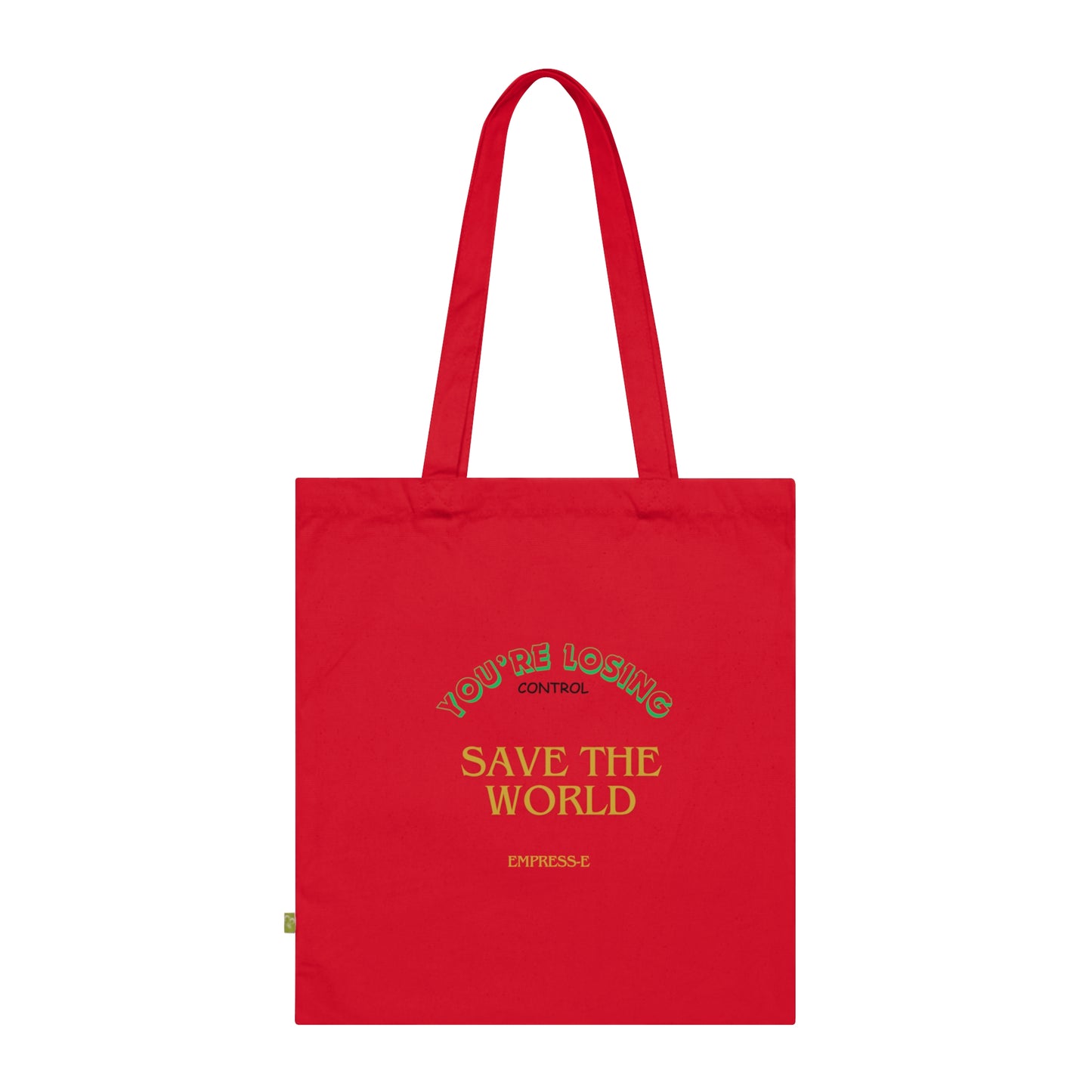 Organic Cotton Tote Bag. : SAVE THE WORLD
