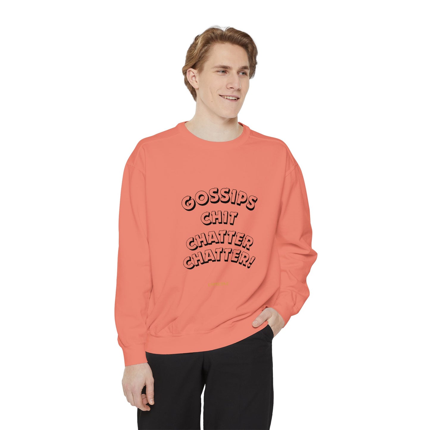 Sweatshirt Gossips Chit Chatter Design