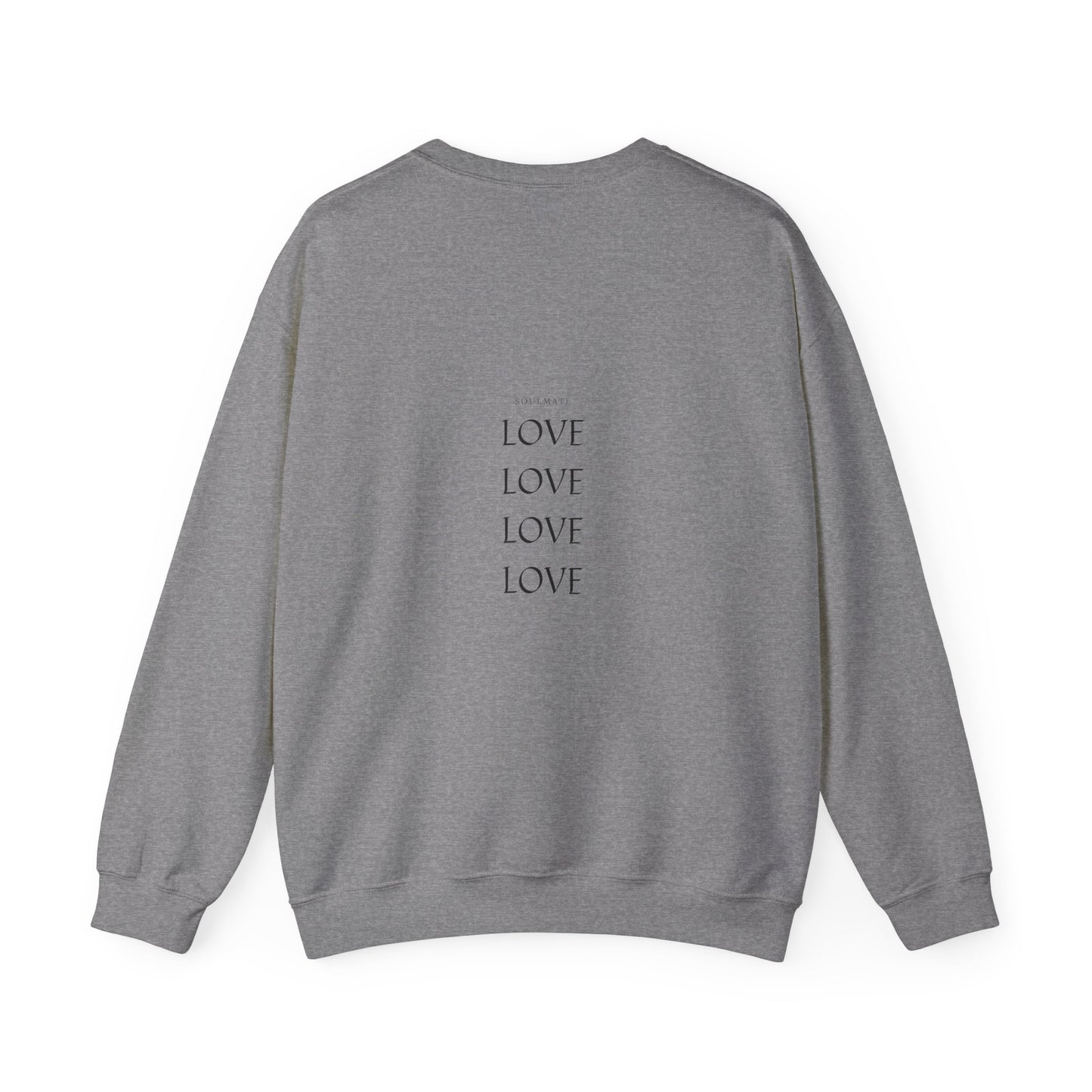 Soulmate Unisex Sweatshirt - You Had My Heart From the Start