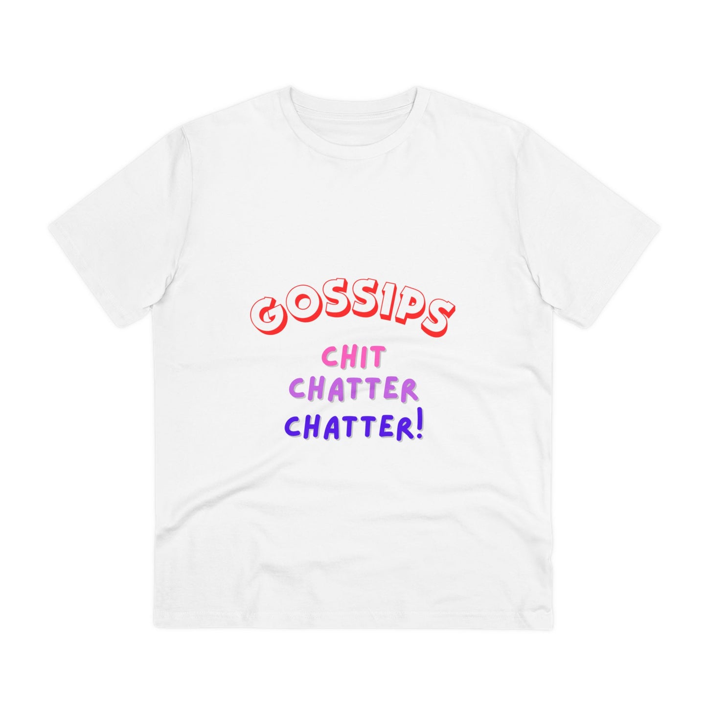 Unisex T-shirt - GOSSIPS Design