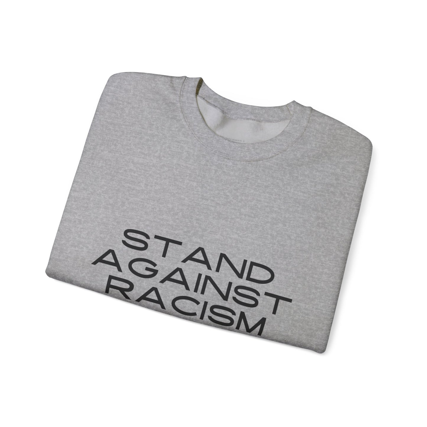 Racism Awareness Sweatshirt