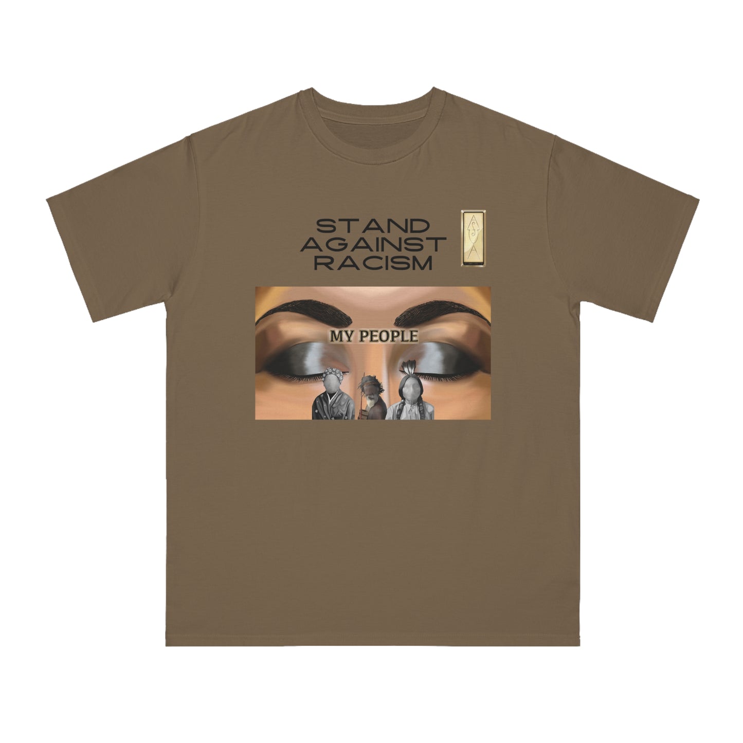 Stand Against Racism My people Organic Unisex T-Shirt
