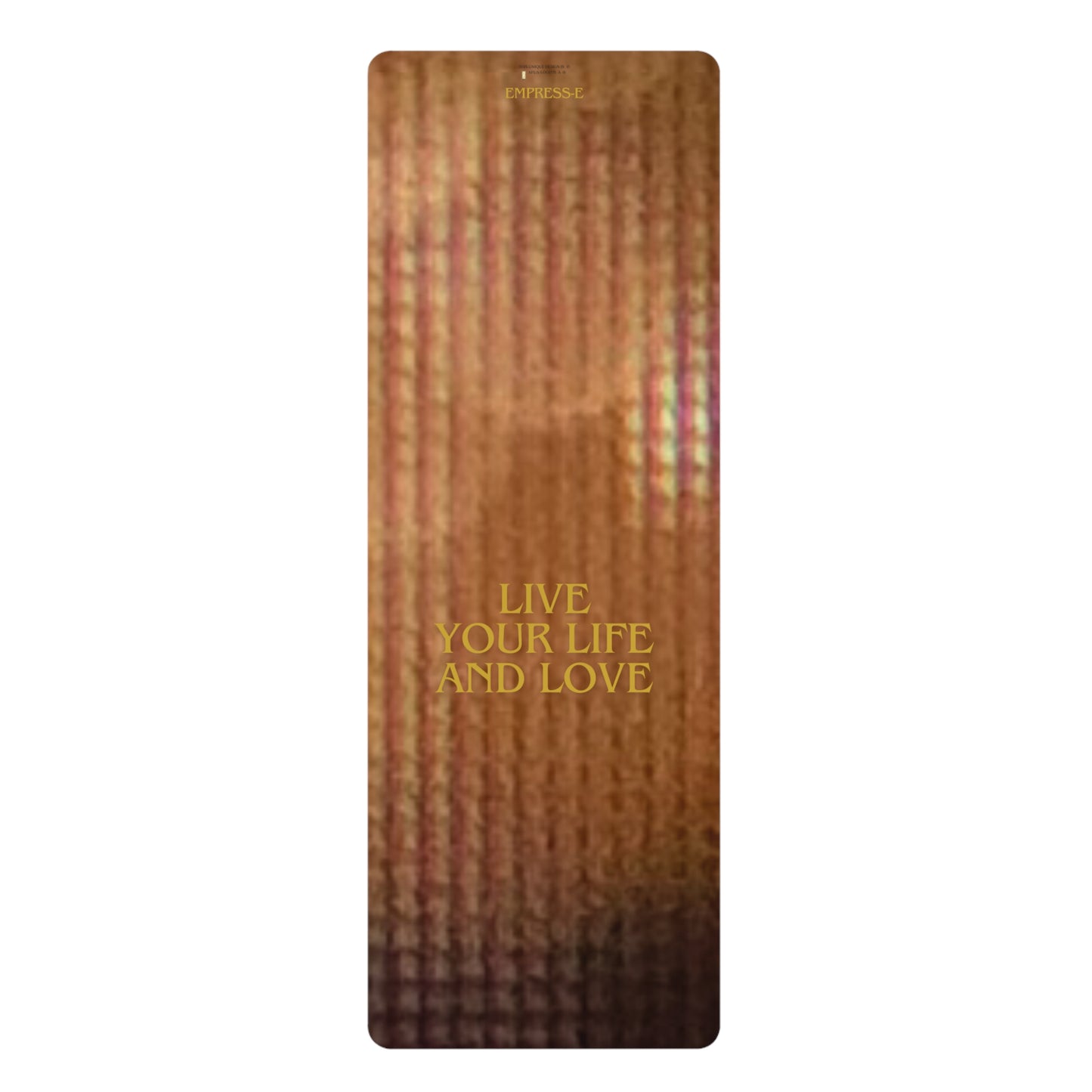 Yoga Mat, LIVE your LIFE and LOVE design, Exercise Mat, Meditation Mat,