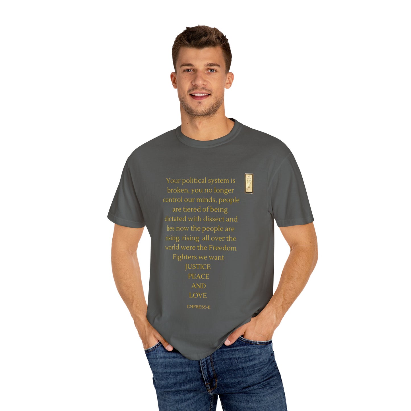 Unisex Garment-Dyed T-shirt- Your political system is broken