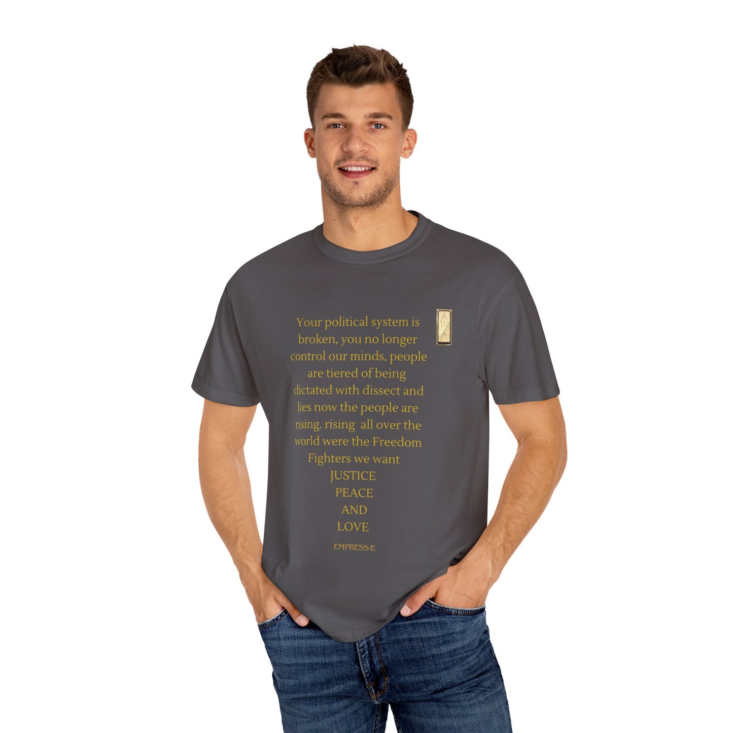 Unisex Garment-Dyed T-shirt- Your political system is broken
