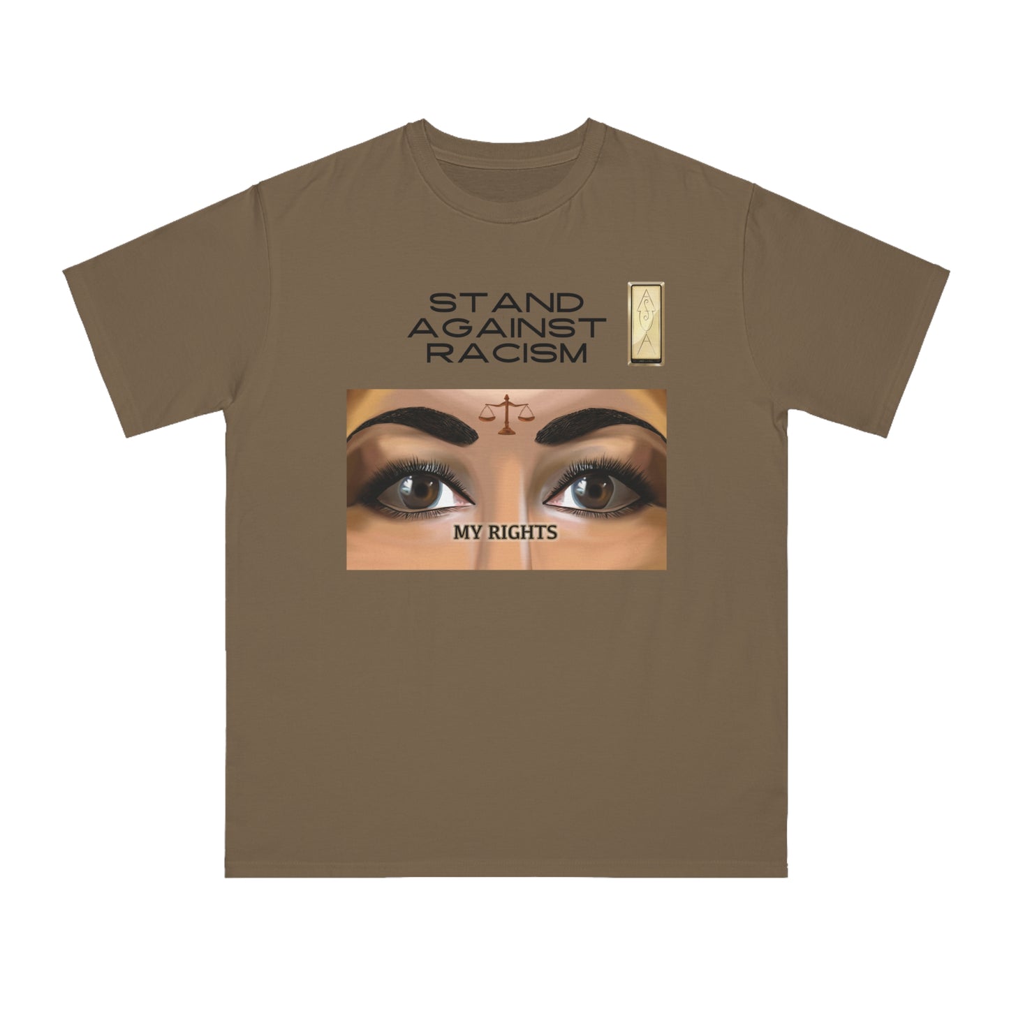 Stand Against Racism Organic Unisex Classic T-Shirt - Empowering Message Tee MY RIGHTS