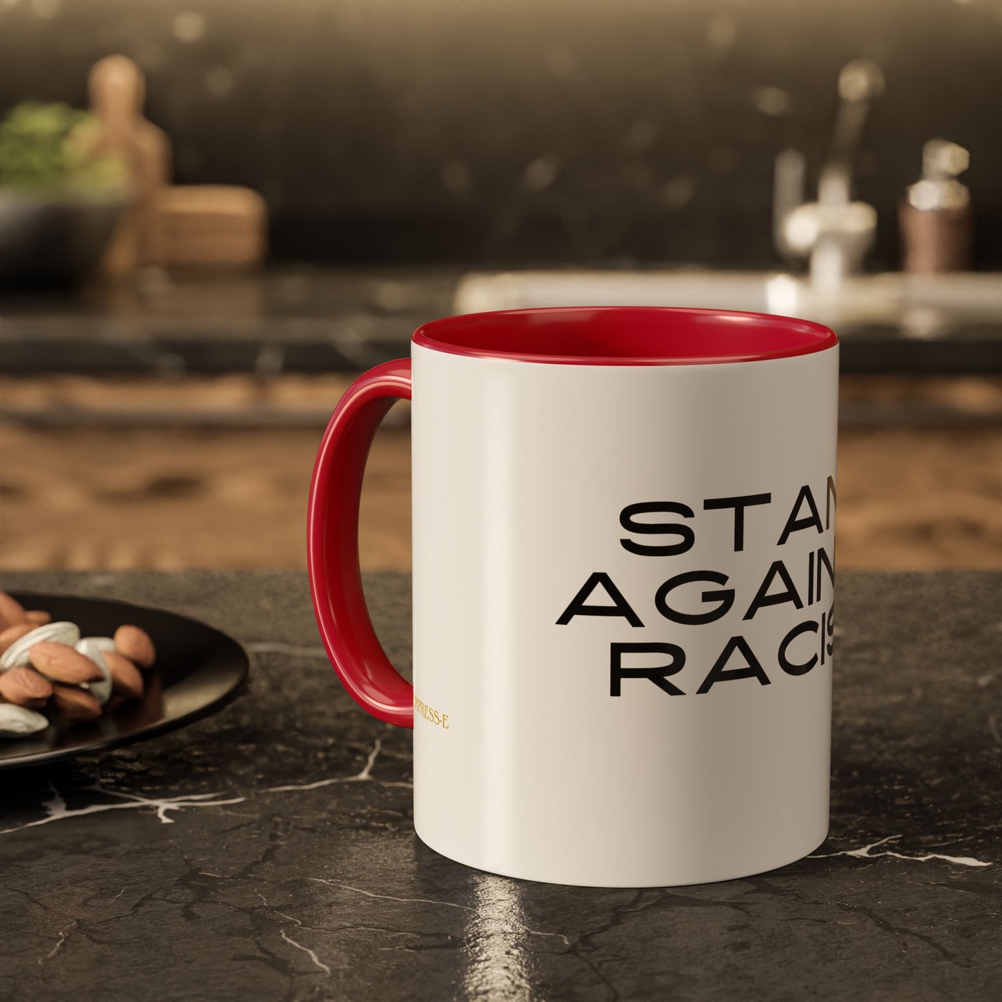 Empowering Message Mug - "Stand Against Racism" - 11oz & 15oz