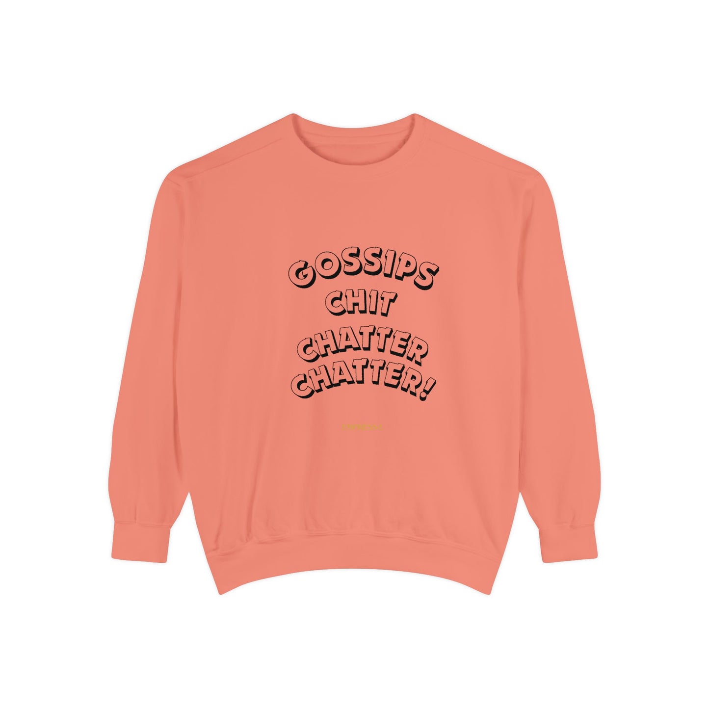 Sweatshirt Gossips Chit Chatter Design