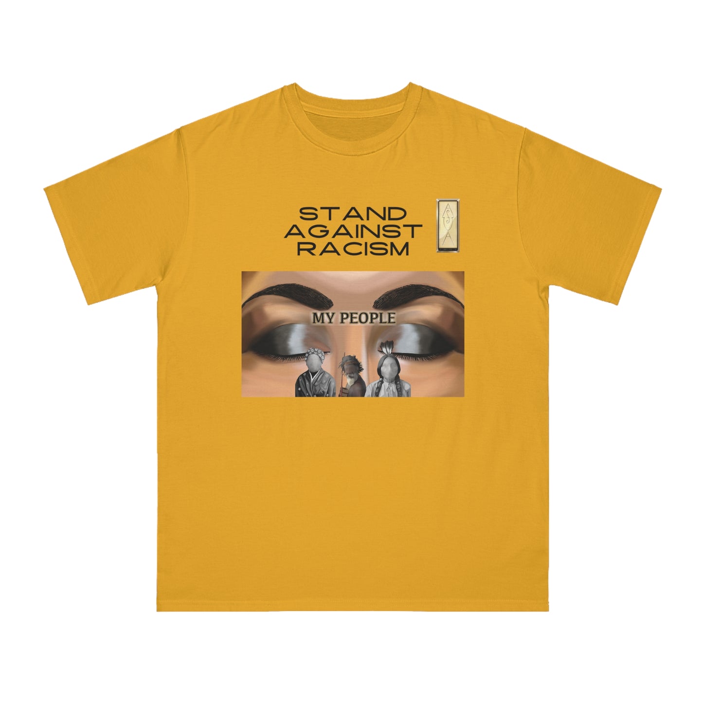 Stand Against Racism My people Organic Unisex T-Shirt