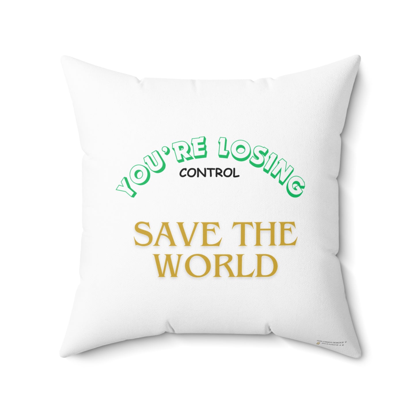 Pillow - SAVE THE WORLD Design