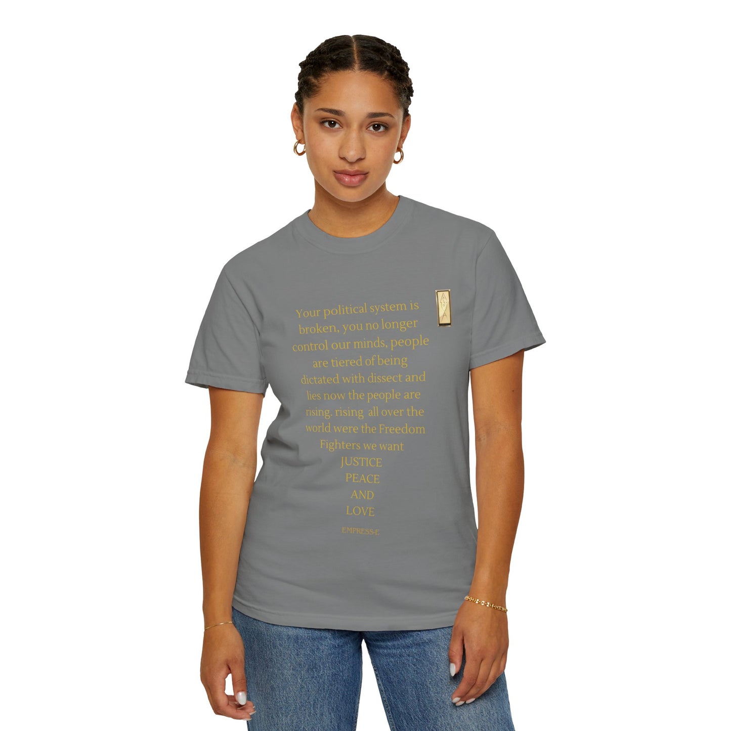 Unisex Garment-Dyed T-shirt- Your political system is broken