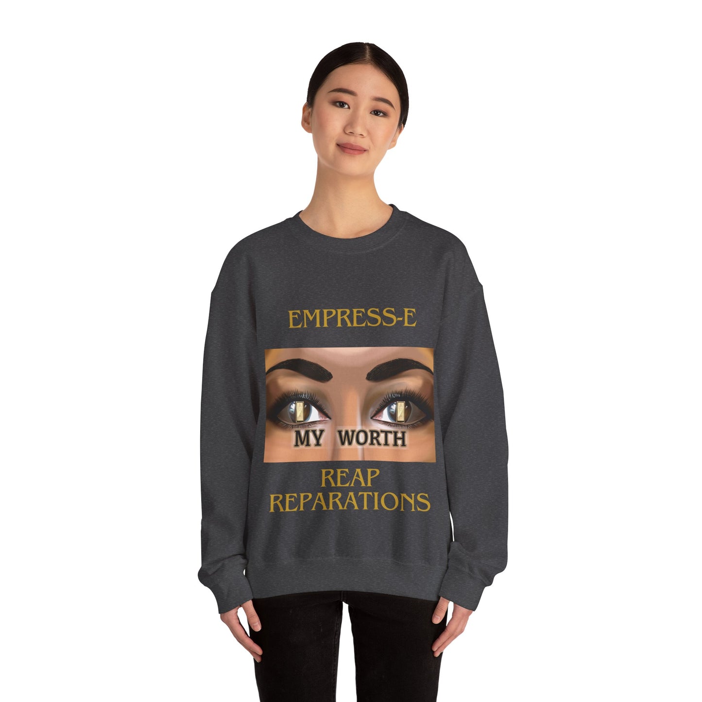 Unisex Heavy Blend™ Crewneck Sweatshirt : EMPRESS-E MY WORTH