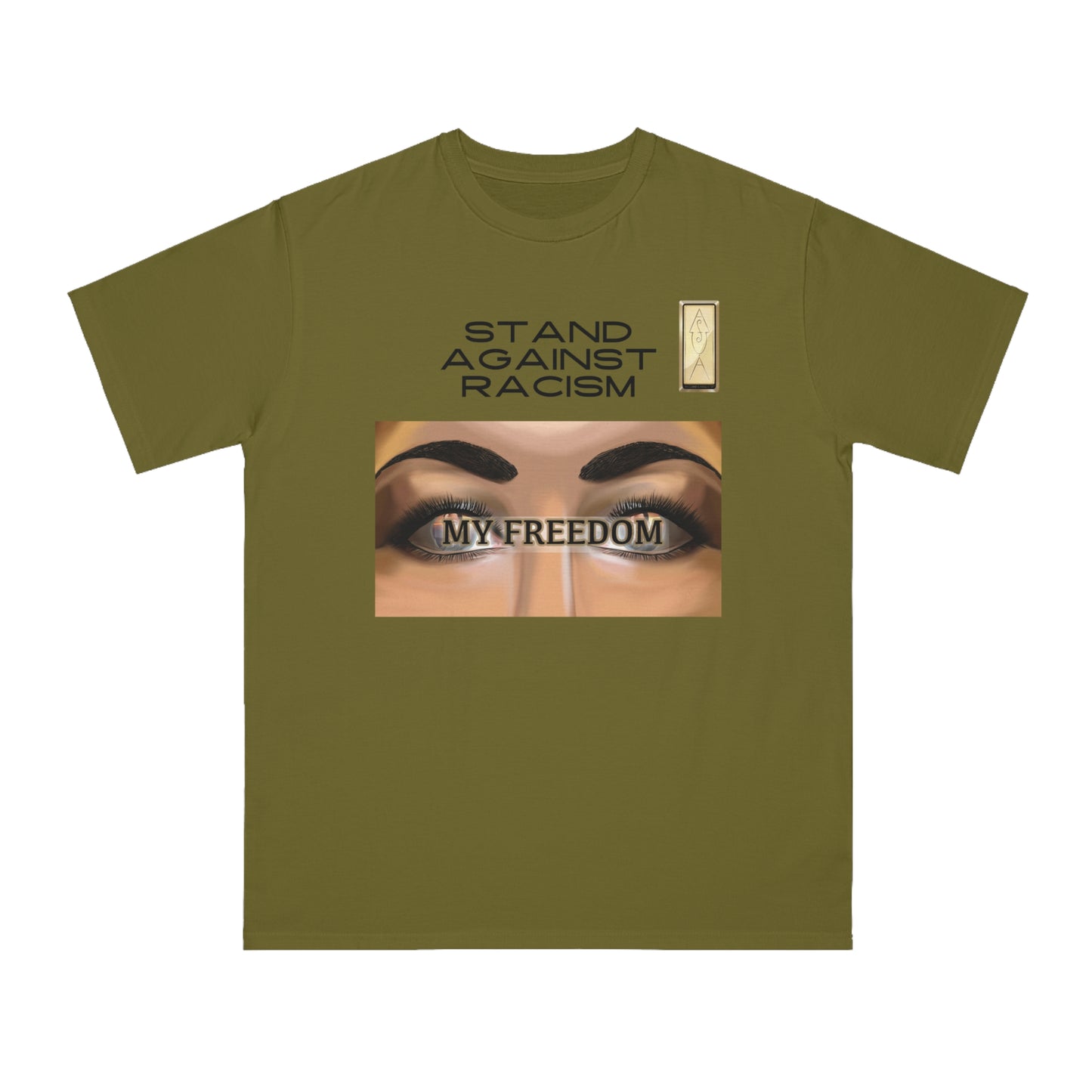 Stand Against Racism My Freedom Unisex Organic T-Shirt