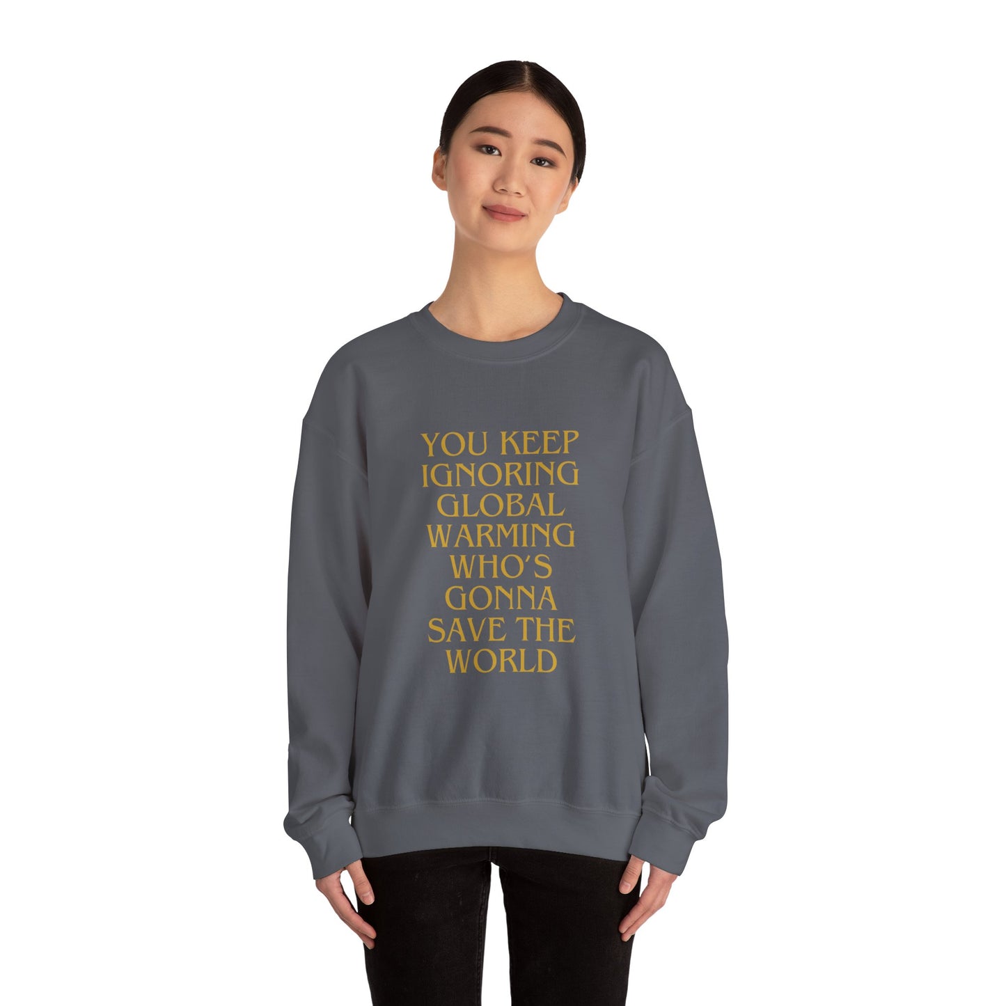 Unisex Heavy Blend™ Crewneck Sweatshirt,Global warming.Save the world