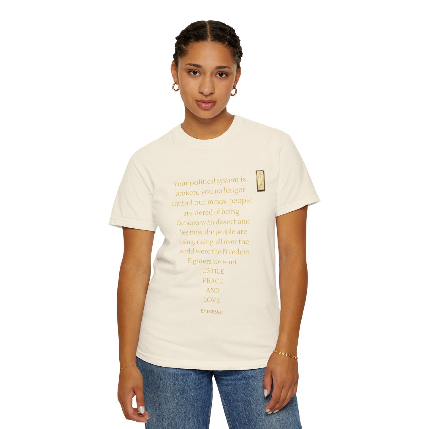Unisex Garment-Dyed T-shirt- Your political system is broken
