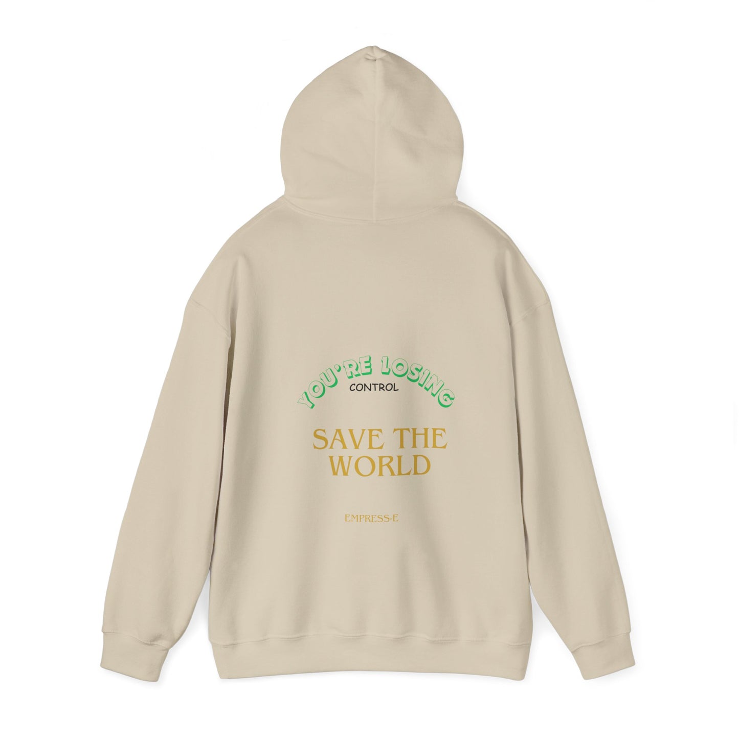 Hooded Sweatshirt - Save the World - Global Warming Awareness