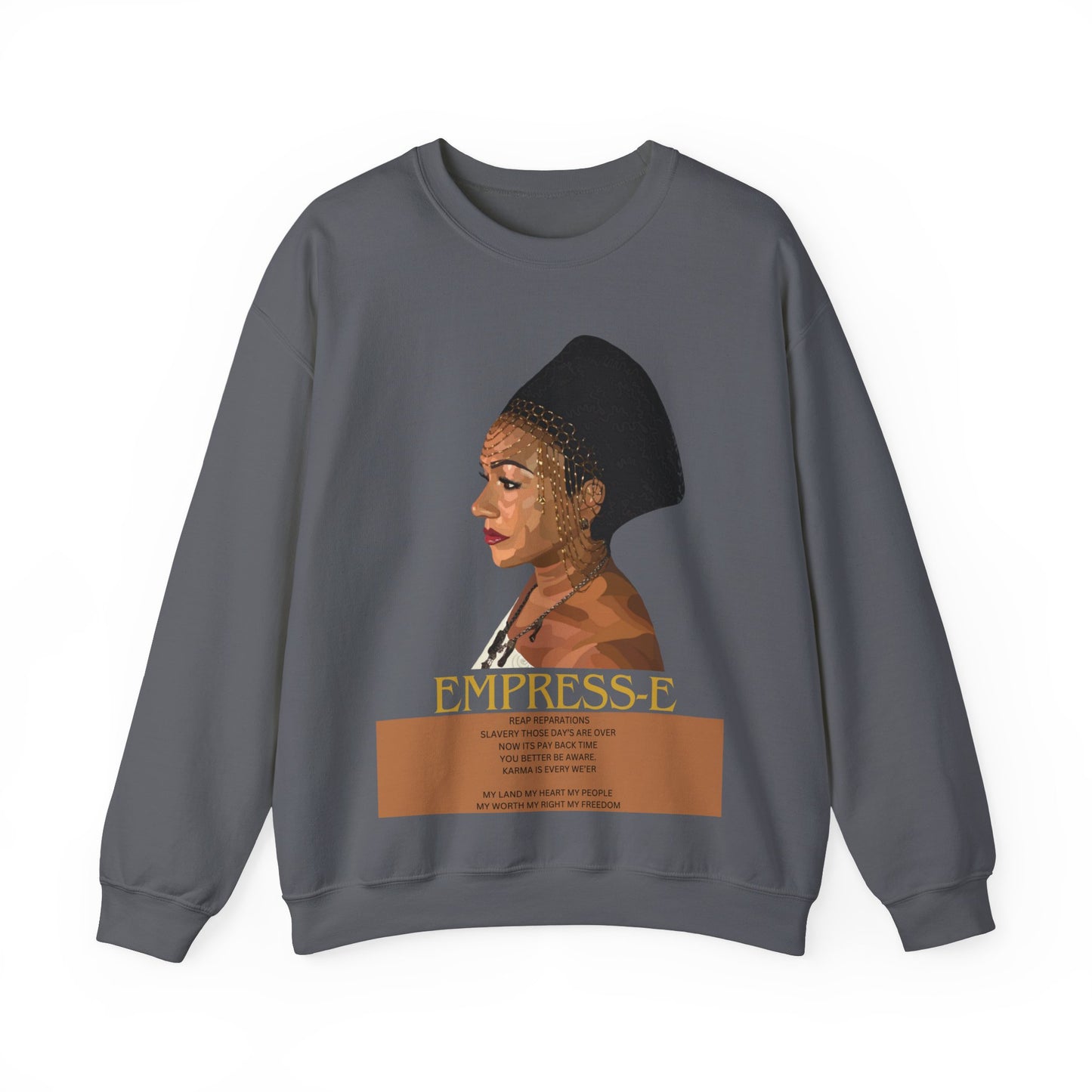 Sweatshirt My Land My Heart My People My Worth My Rights My Freedom Reparations