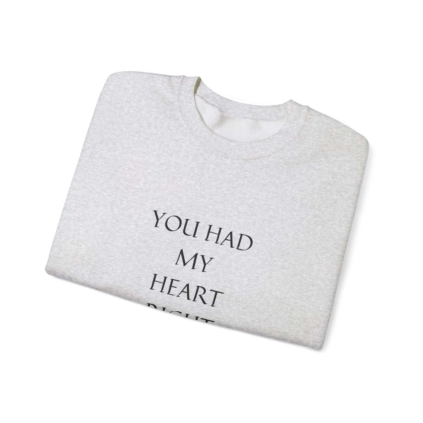 Soulmate Unisex Sweatshirt - You Had My Heart From the Start