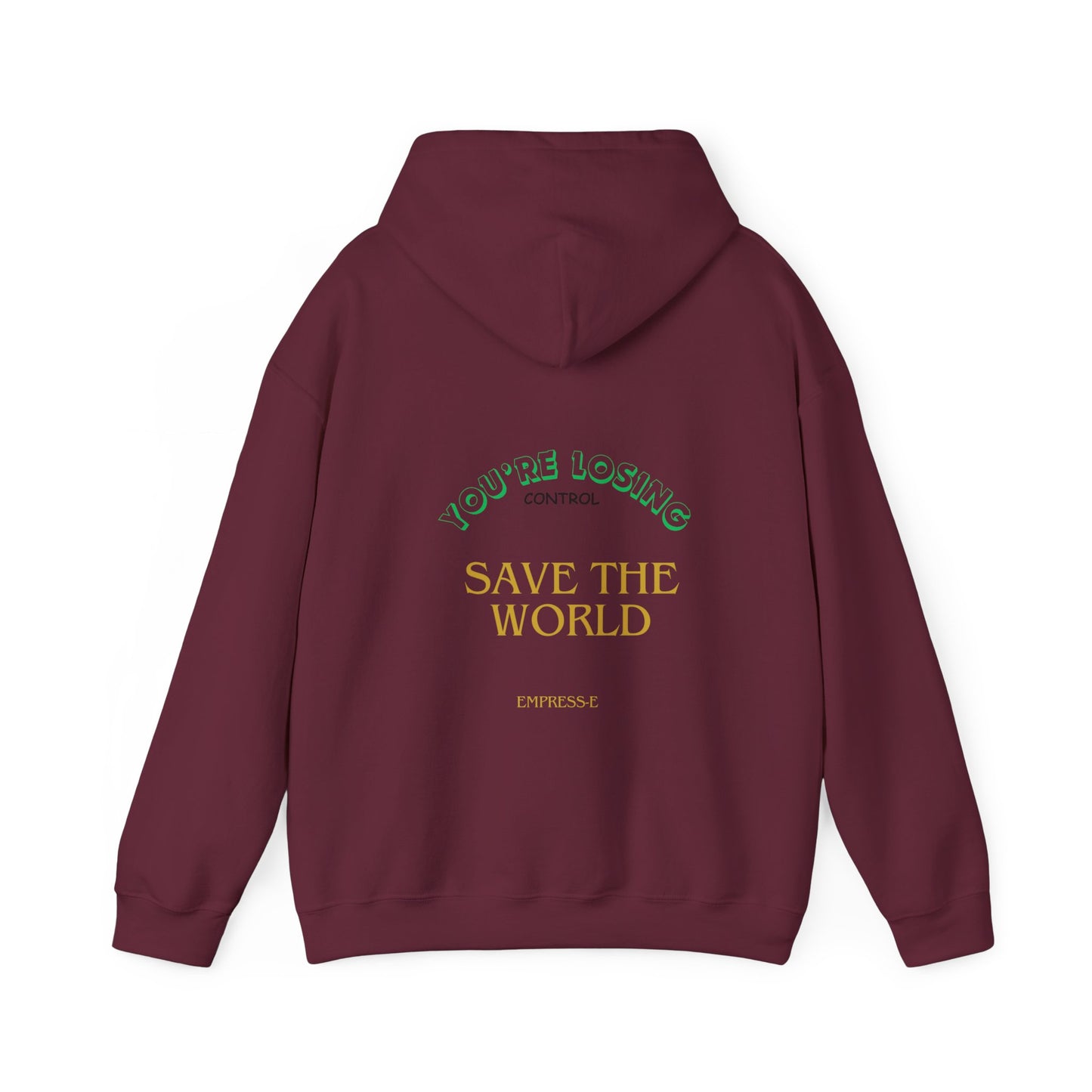 Hooded Sweatshirt - Save the World - Global Warming Awareness