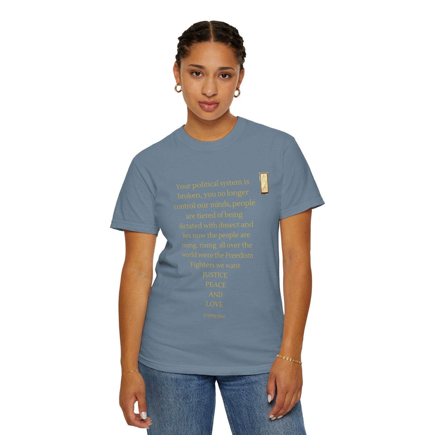 Unisex Garment-Dyed T-shirt- Your political system is broken