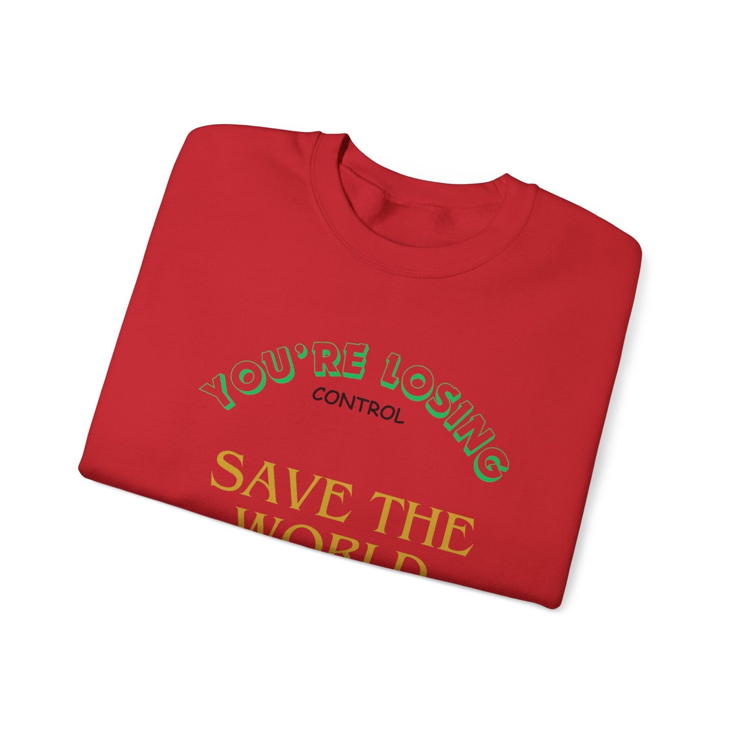 Save the World Sweatshirt : EMPRESS-E