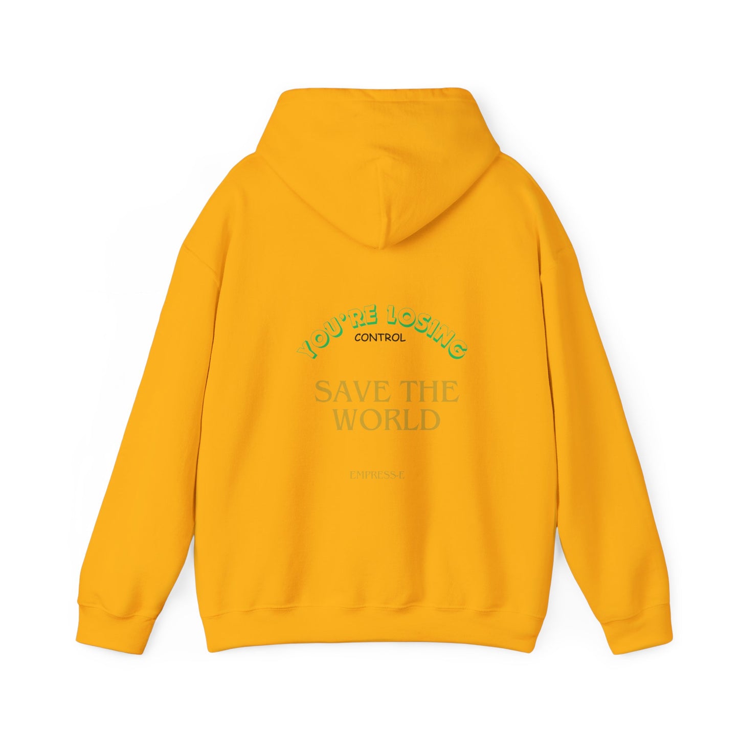 Hooded Sweatshirt - Save the World - Global Warming Awareness