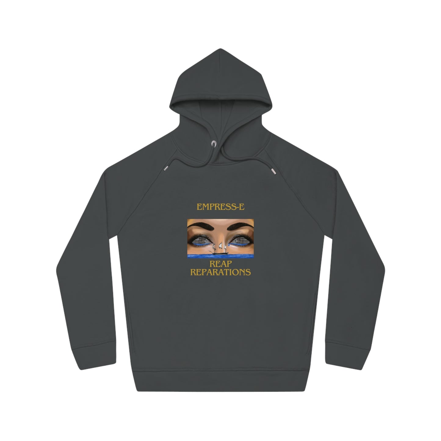 Hoodie - Slave Ship Reap Reparation EMPRESS-E Black History Design