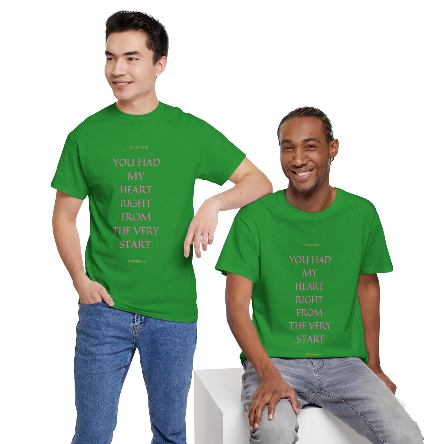 Tee with 'you had my heart right from the very start SOULMATE' Design