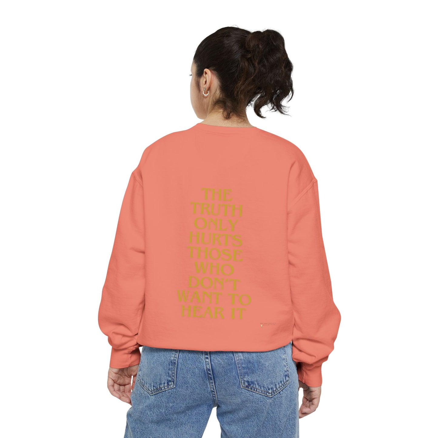 Sweatshirt The Truth Only Hurts Reparations