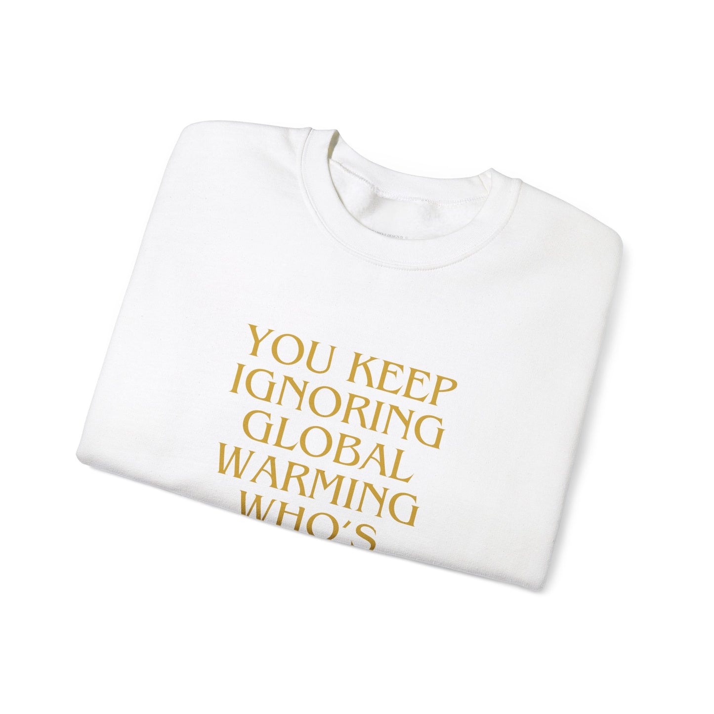 Unisex Heavy Blend™ Crewneck Sweatshirt,Global warming.Save the world
