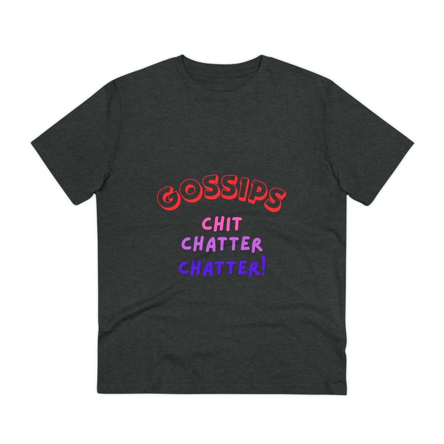 Unisex T-shirt - GOSSIPS Design