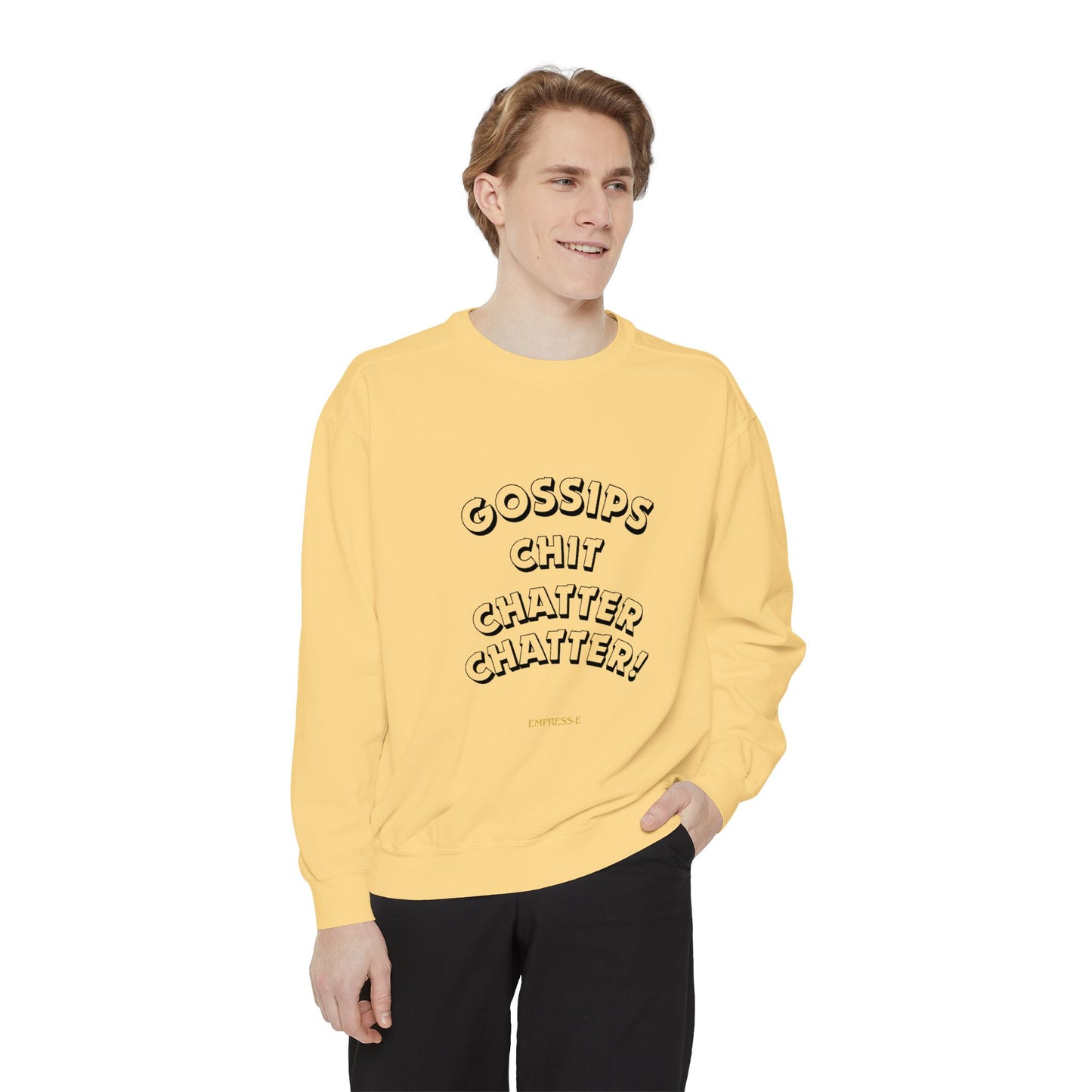 Sweatshirt Gossips Chit Chatter Design