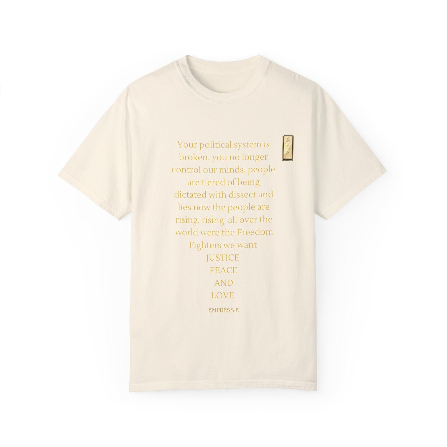 Unisex Garment-Dyed T-shirt- Your political system is broken